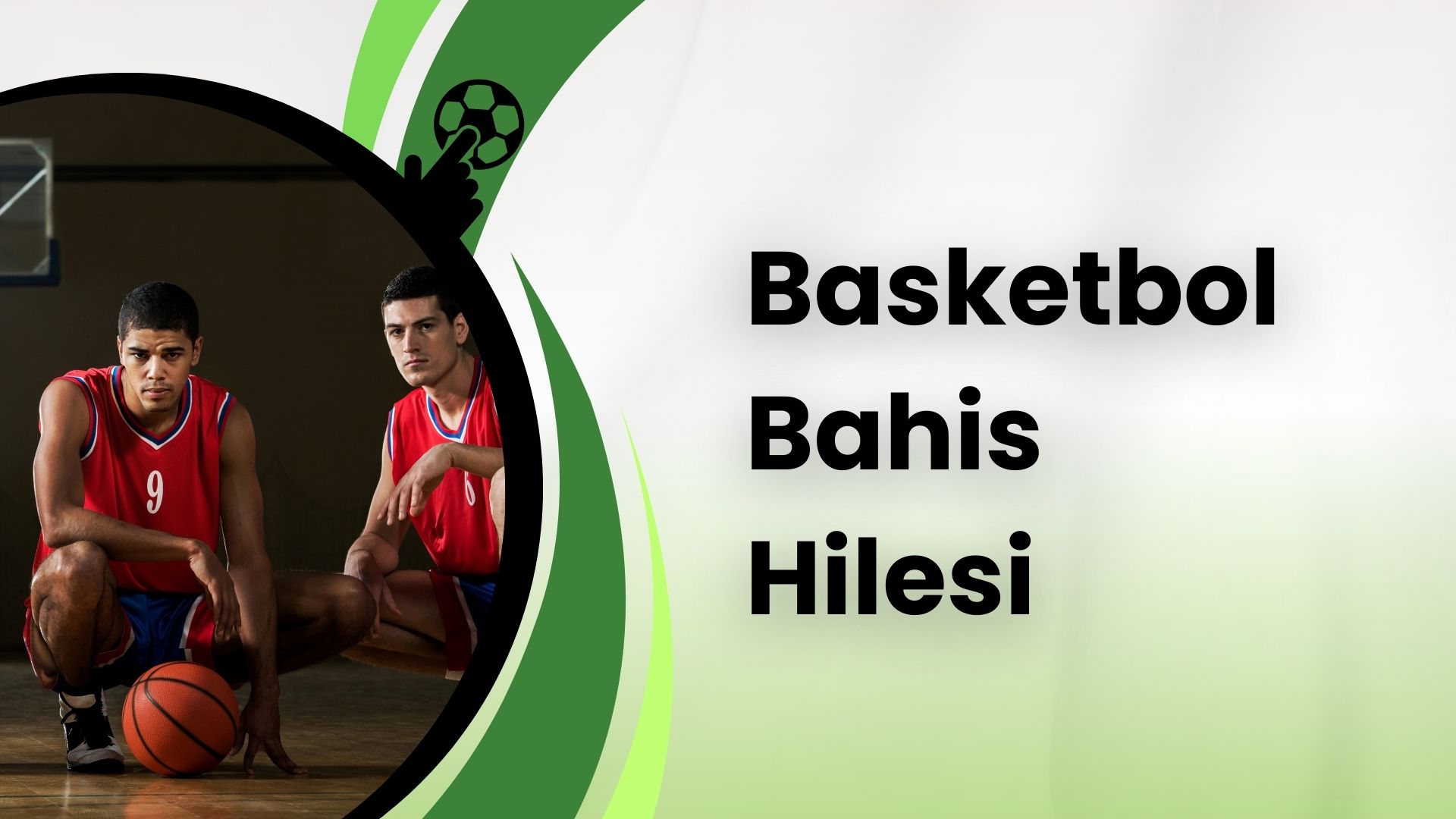 Basketbol Bahis Hilesi İçin Hangi Siteler Uygun?