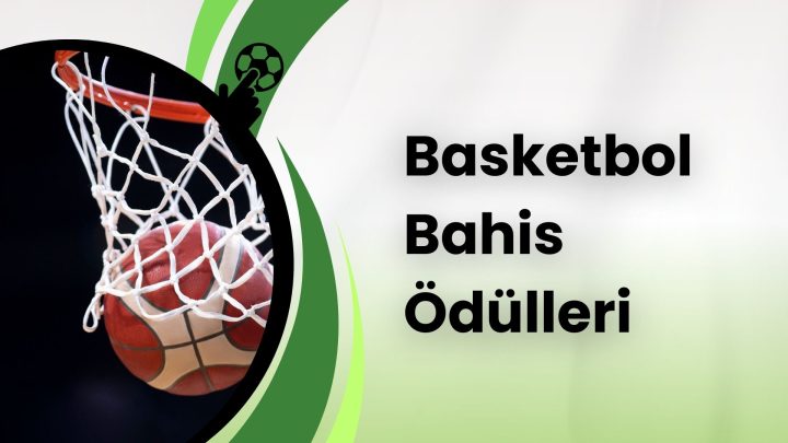 Basketbol Bahis Ödülleri
